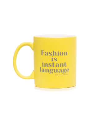 Fashion Is Instant Language Mug In Neon Yellow
