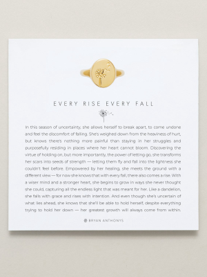 Every Rise Every Fall Signet Ring