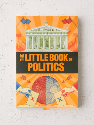 The Little Book Of Politics By Dk