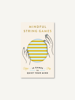 Mindful String Games