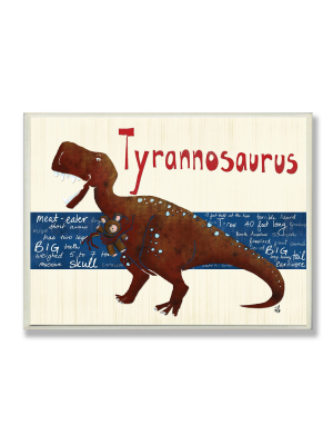 Tyrannosaurus Dinosaur Wall Plaque Art (10"x15"x0.5") - Stupell Industries