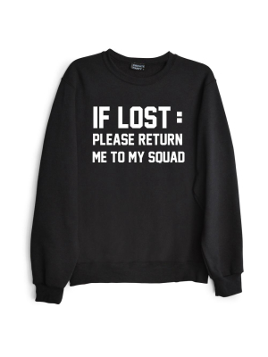 If Lost: Please Return Me To My Squad