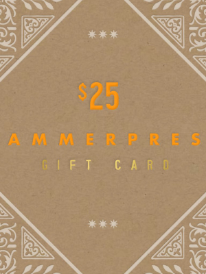 Hammerpress Gift Card $25
