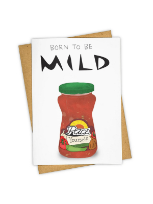 Born To Be Mild Card - Th2