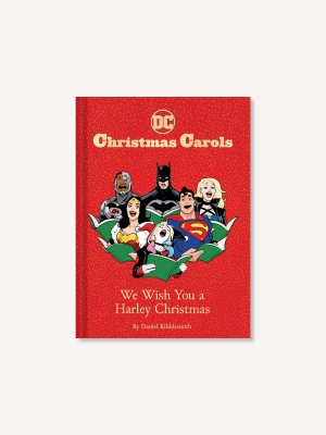 Dc Christmas Carols: We Wish You A Harley Christmas