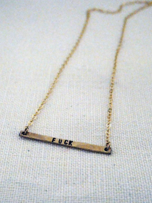 Fuck Horizontal Bar Necklace, Goldfill Or Silver