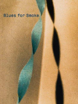 Blues For Smoke - Special Price!