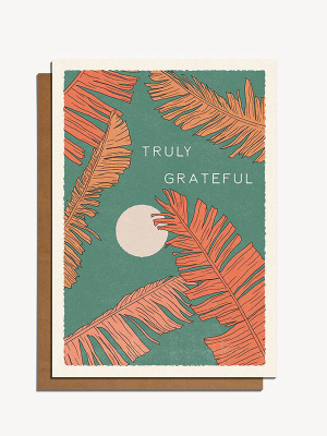 Truly Grateful Card