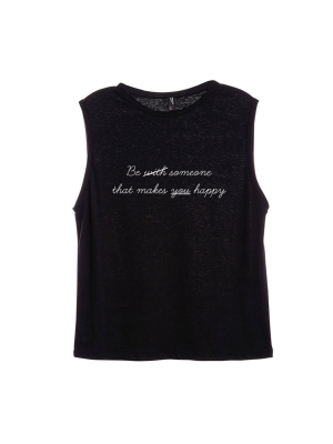 Be With Someone That Makes You Happy [women's Muscle Tank]