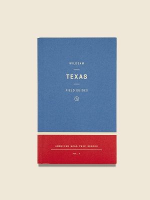 Wildsam Field Guide - Texas