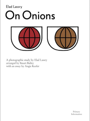 Elad Lassry: On Onions