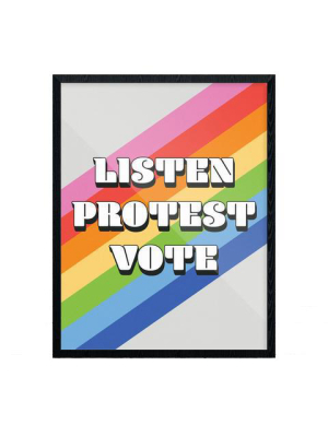 Listen, Protest, Vote Print