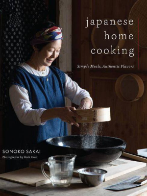 Japanese Home Cooking - By Sonoko Sakai (hardcover)