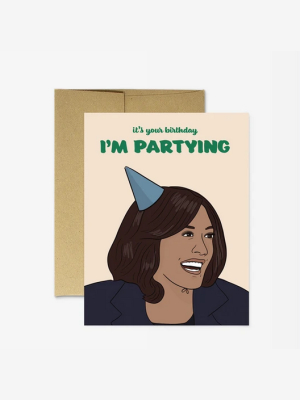 Kamala I'm Partying Card - Pm5