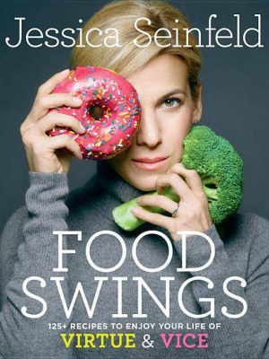 Food Swings - By Jessica Seinfeld (hardcover)