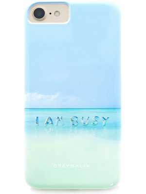 Gray Malin I Am Busy Iphone 7 Case