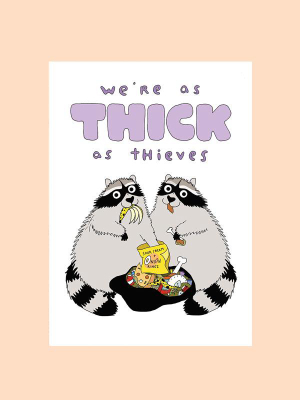 Thick As Thieves Card