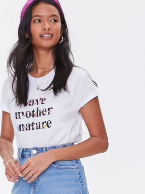 Love Mother Nature Graphic Tee