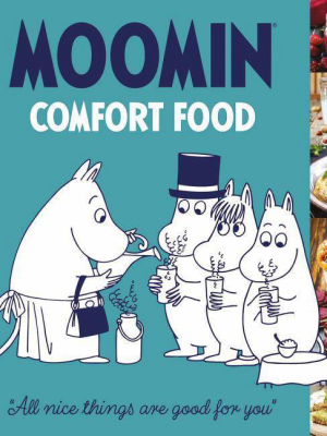 Moomin Comfort Food - (hardcover)