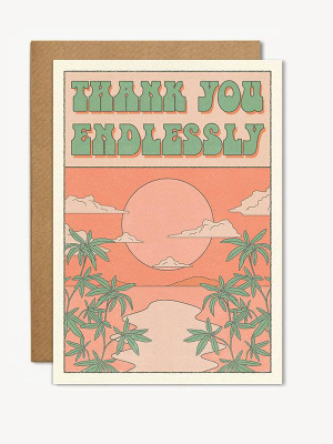Thank You Endlessly Card
