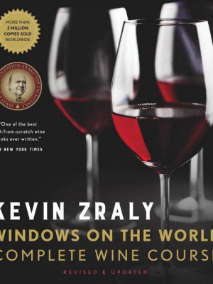 Kevin Zraly Windows On The World Complete Wine Course - (hardcover)