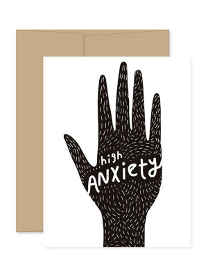 High Anxiety Card