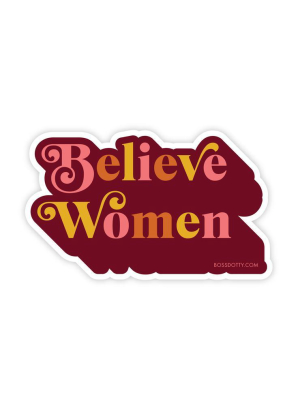 Sticker, Believe Women
