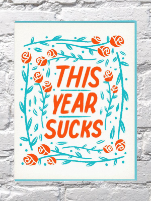 This Year Sucks Card - Bp2