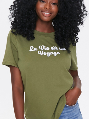 Organic Cotton La Vie Est Un Voyage Tee