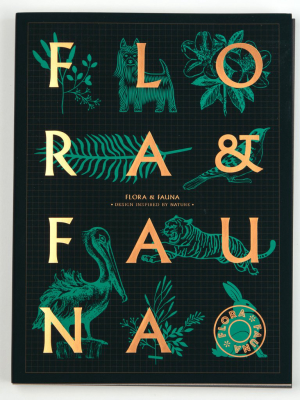 Flora & Fauna: Design With A Tribute To Nature