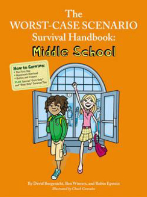 The Worst-case Scenario Survival Handbook: Middle School