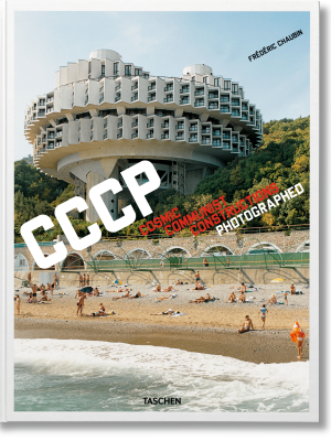 Frédéric Chaubin. Cccp. Cosmic Communist Constructions Photographed