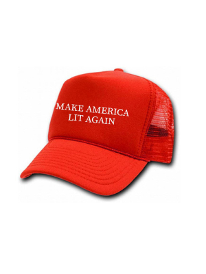 Make America Lit Again [trucker Hat]