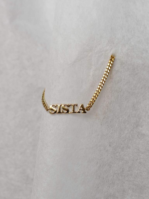 Sista Name Bracelet