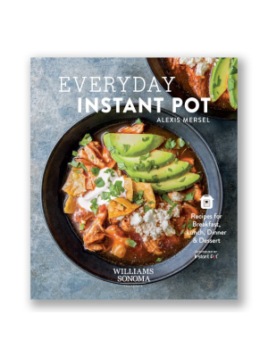 Williams Sonoma Everyday Instant Pot Cookbook