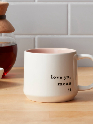 16oz Stoneware Love Ya Mean It Color Splash Mug - Threshold™