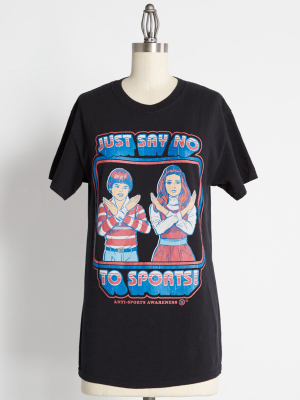 Just Say No To Sports Graphic Tee