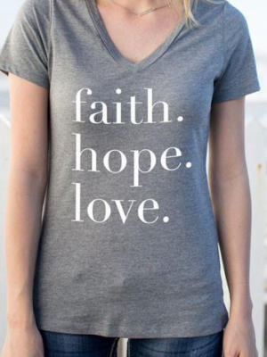 Faith Hope Love Tshirt