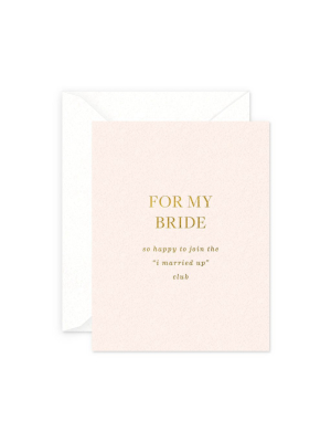 For My Bride Card