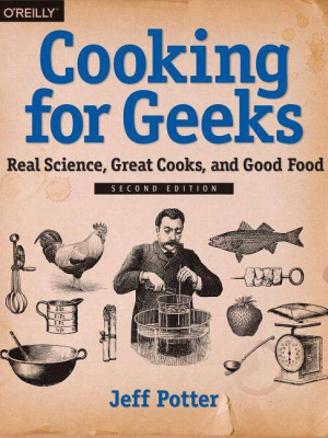 Cooking For Geeks - 2nd Edition By Jeff Potter (paperback)