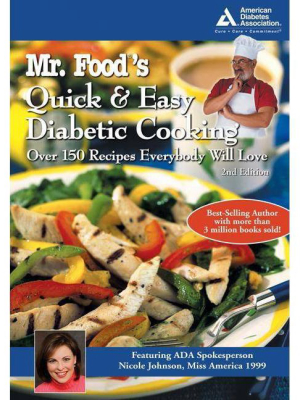 Mr. Food's Quick And Easy Diabetic Cooking - 2nd Edition By Art Ginsburg (paperback)