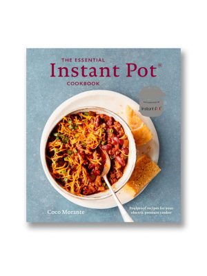 The Essential Instant Pot Cookbook