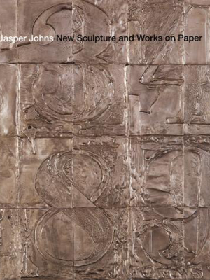 Jasper Johns: New Scultpure And Works On Paper
