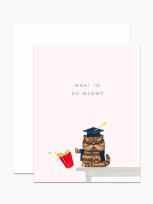 What To Do Meow Grad Card - Dh4