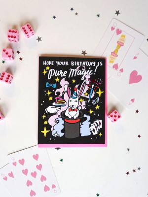 Pure Magic Birthday Card