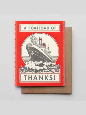 Boatload Of Thanks Card