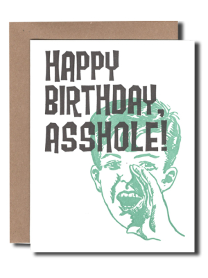 Happy Birthday Asshole