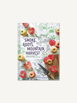 Smoke, Roots, Mountain, Harvest