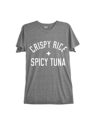 Crispy Rice + Spicy Tuna [tee]