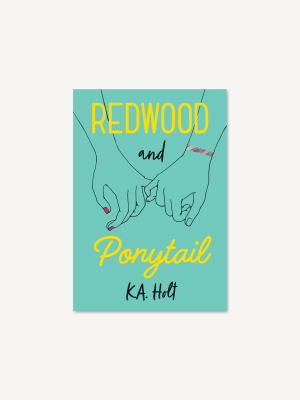 Redwood And Ponytail